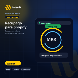 Imagen de producto BOBYADS para Recupago para Shopify Waitlist